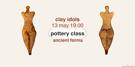 Ancient forms: clay idols