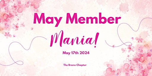 Image principale de The Bronx Chapter Member Mania 2024- In Person Event Only