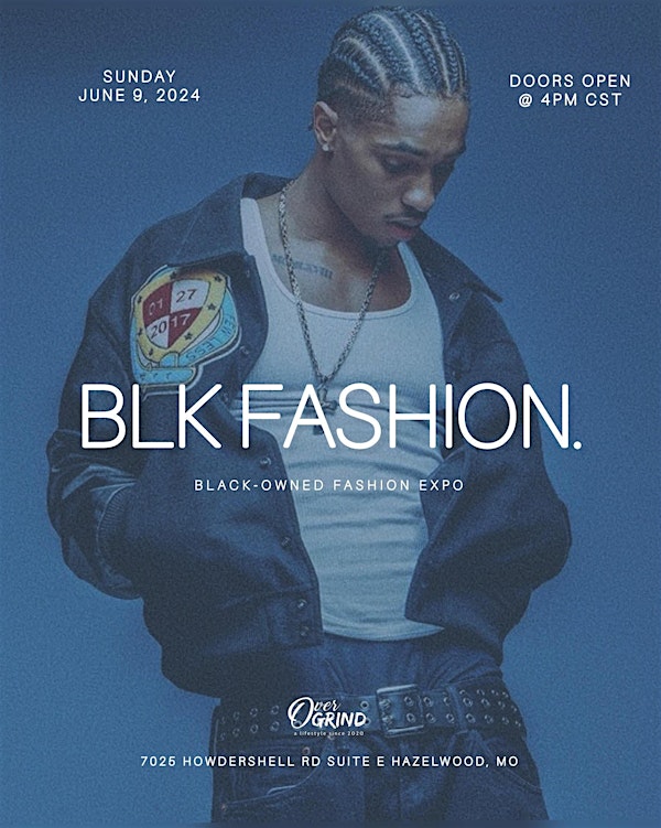 BLK FASHION: THE BLACK-OWNED FASHION EXPO
