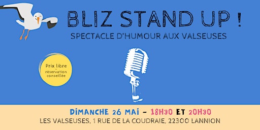 Immagine principale di BLIZ STAND UP aux VALSEUSES (Lannion) - spectacle d'humour 