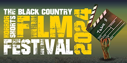 Imagem principal do evento The Black Country Horror Shorts Film Festival
