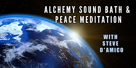 Alchemy Sound Bath & Peace Meditation