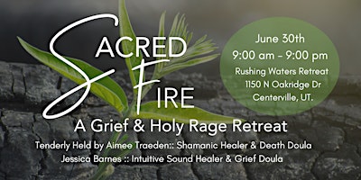 Primaire afbeelding van Sacred Fire: A Grief & Holy Rage Retreat