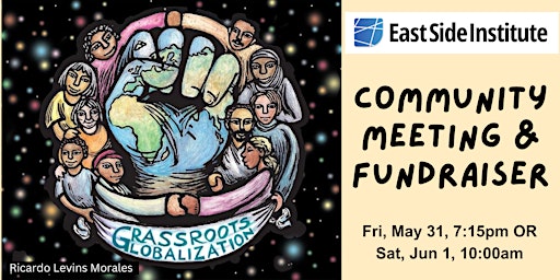 Immagine principale di East Side Institute Annual Community Meeting & Fundraiser - May 31 / June 1 