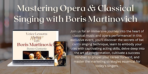 "Mastering Opera & Classical Singing with Boris Martinovich primary image