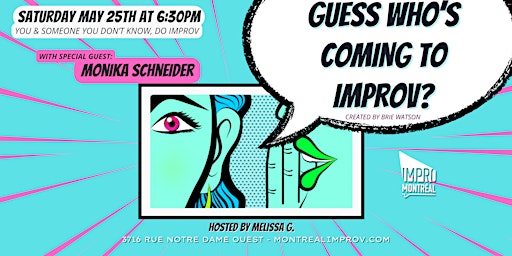 Immagine principale di Guess Who's Coming to Improv with Special Guest: Monika Schneider 