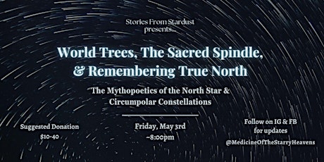 World Trees, The Sacred Spindle, and Remembering True North