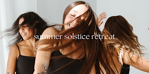 Imagem principal do evento Summer Solstice Retreat