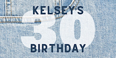 Immagine principale di Kelseys 30th Birthday 