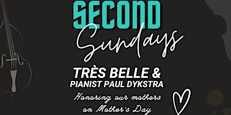 FREE Concert Featuring Très Belle & Paul Dykstra