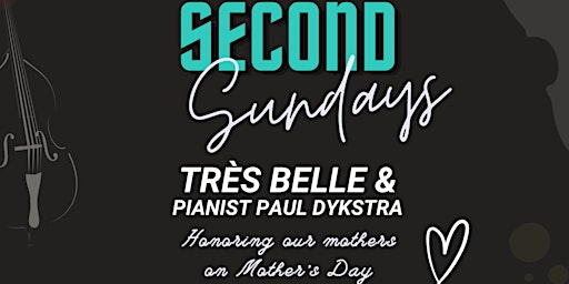 FREE Concert Featuring Très Belle & Paul Dykstra primary image