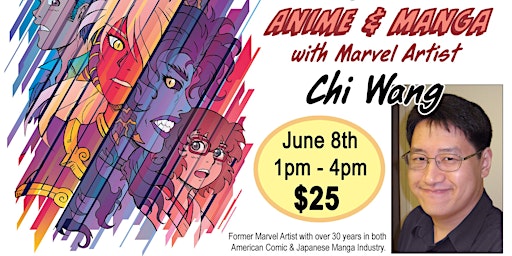 Anime Manga Workshop with former Marvel Comic Book Artist Chi Wang primary image
