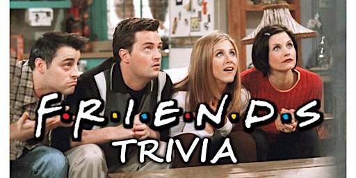 Primaire afbeelding van FUNDRAISING EVENT: FRIENDS Trivia Night! (to support Estero Pythons Soccer)