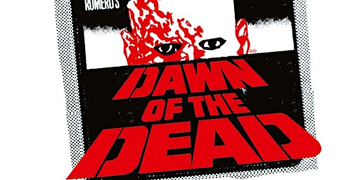 Imagem principal do evento Dawn of the Dead - Imagine Cinemas London!