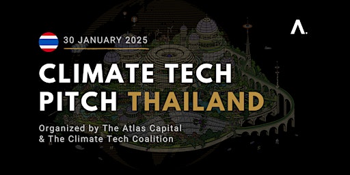Primaire afbeelding van Climate Tech Pitch #Thailand