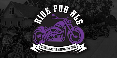 RIDE FOR ALS - Steve Hastie Memorial Ride