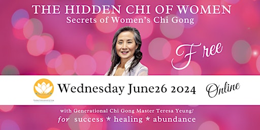 Imagem principal do evento The Hidden Chi of Women (Online Webinar)