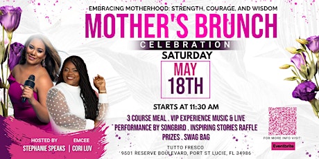Mother's Brunch Celebration - Embracing Motherhood: Strength, Courage, and Wisdom