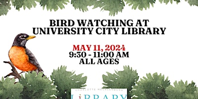 Imagem principal do evento Bird Watching at the University City Library