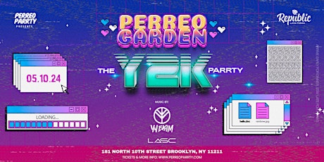 Perreo Garden: THE Y2k Parrty - Latin & Reggaeton  Classics @ Republic