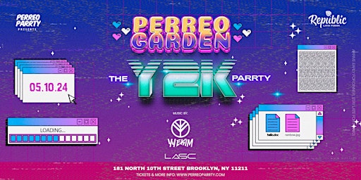 Image principale de Perreo Garden: THE Y2k Parrty - Latin & Reggaeton  Classics @ Republic