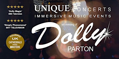 UNIQUE CONCERTS - AN EVENING OF DOLLY PARTON - BLACKBURN CATHEDRAL