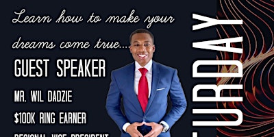 Primaire afbeelding van Time to Dream Bigger with Mr. Wil Dadzie, 6 Figure Ring Earner