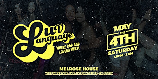 Imagem principal do evento Luv Language Party: May the 4th R&B Vibe!