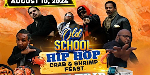 Old School Hip Hop Crab and Shrimp Feast primary image