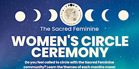 The Sacred Feminine  Full Flower Moon Ceremony