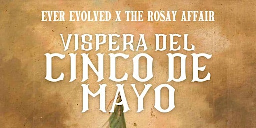 Imagem principal do evento Vispera Del Cinco De Mayo
