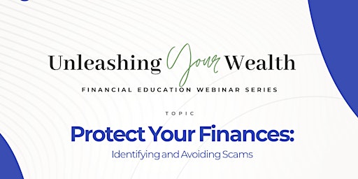 Imagem principal do evento Protect Your Finances: Identifying and Avoiding Scams
