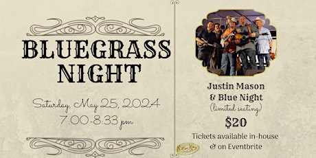 Copy of Bluegrass Night with Justin Mason & Blue Night