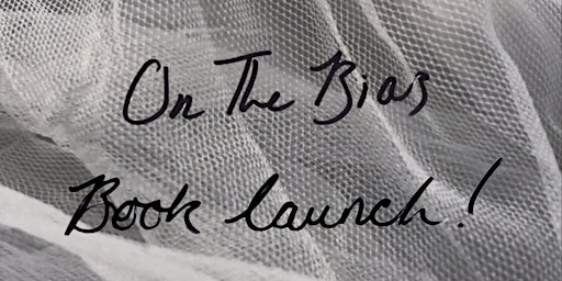 Hauptbild für On The Bias - Book Launch, Royal College of Art