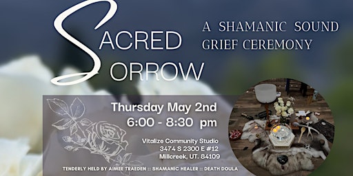 Imagem principal do evento Sacred Sorrow: A Shamanic Sound Grief Ceremony