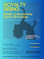 Imagem principal do evento Riddim Cultural Arts Annual Showcase: Royalty Rising 24