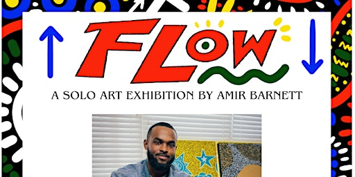 Immagine principale di 'FLOW': Amir Barnett's  Solo Art Exhibition with All-Night Music & Vibes! 