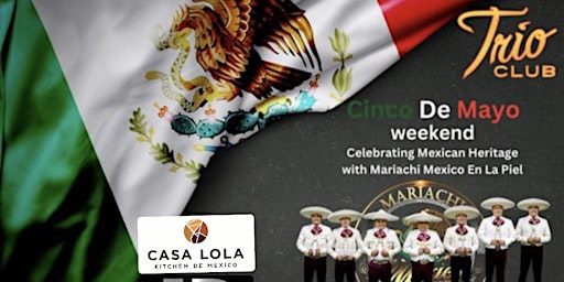 Imagem principal do evento CINCO DE MAYO MARIACHI MEXICO EN LA PIEL DINNER SHOW