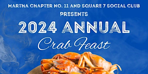 Imagem principal do evento Martha Chapter No. 11 & Widow's Son Lodge No. 7 2024 Annual Crab  Feast