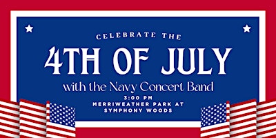 Hauptbild für Fourth of July Celebration with the Navy Concert Band