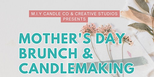 Image principale de Mother's Day Candle Making Brunch