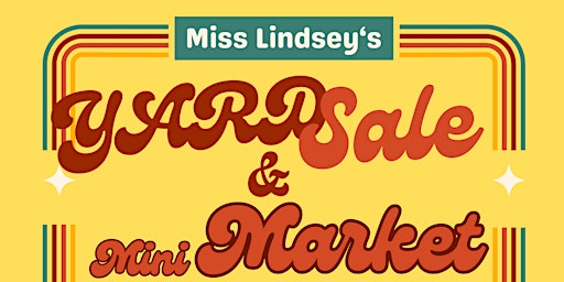 Hauptbild für 2 Week Yard Sale & Mini Market: EVERYTHING MUST GO