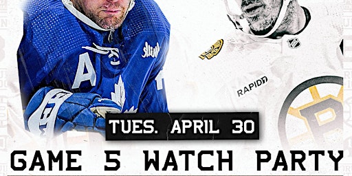 Immagine principale di Game 5 Watch Party : Bruins vs. Leafs 