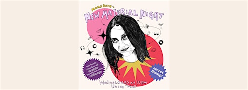 Collection image for Mary Beth’s New Material Night (with friends)