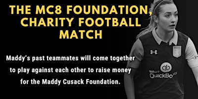 Imagem principal do evento The MC8 Foundation Charity Football Match