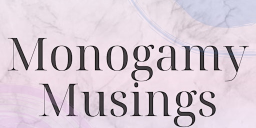 Monogamy Musings Fundraising Night primary image
