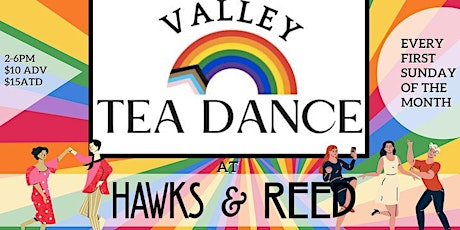 Valley Tea Dance at Hawks and Reed