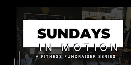Sundays in Motion at Grant BLVD: Elevate Barre Fitness Fundraiser Series