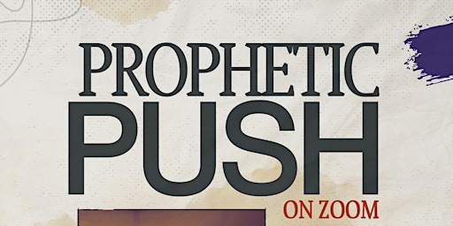 Imagem principal do evento Prophetic Push