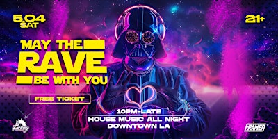 Imagem principal do evento May The RAVE Be With You - Star Wars Rave